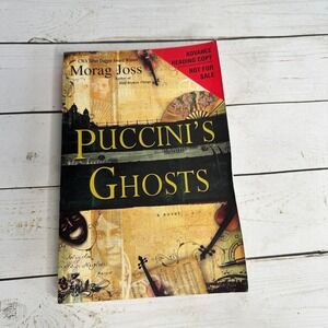 Puccini's Ghosts Morag Joss ARC Advance Reading Copy 2006 Paperback